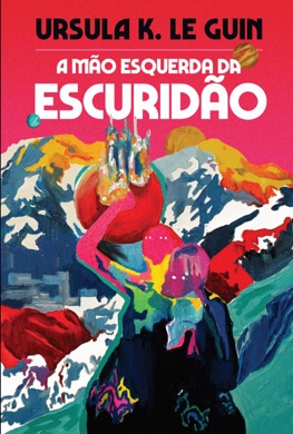 Capa do livro A Mão Esquerda da Escuridão de Ursula K.Le Guin