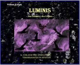 Luminis-das Schwert des Lichts - William Knight
