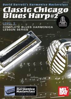 Classic Chicago Blues Harp #2 Level 3 by David Barrett