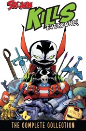 Spawn Kills Everyone: The Complete Collection 1 - Todd McFarlane & J.J. Kirby by  Todd McFarlane & J.J. Kirby PDF Download
