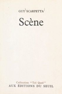 Scène by Guy Scarpetta