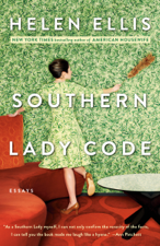 Southern Lady Code - Helen Ellis Cover Art