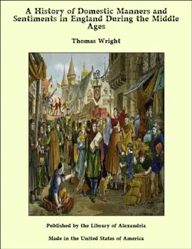Read: A Book History of Domestic Manners and Sentiments in England During the Middle Ages