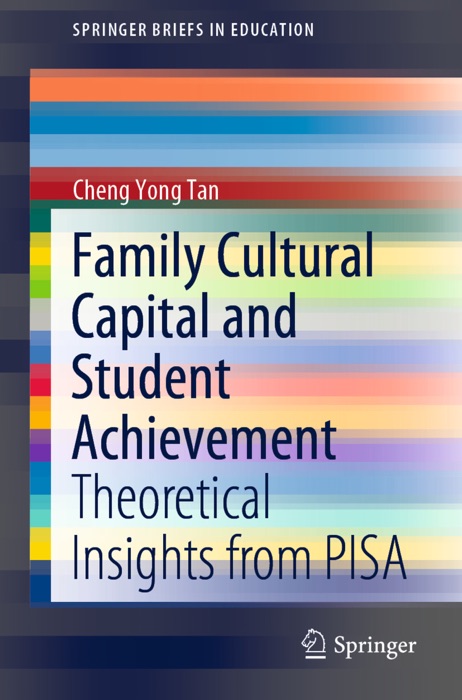 Family Cultural Capital and Student Achievement