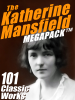 The Katherine Mansfield Megapack - Katherine Mansfield