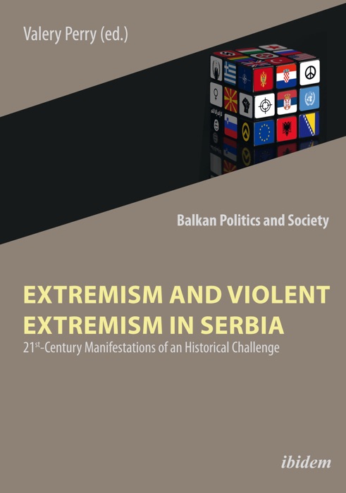 Extremism and Violent Extremism in Serbia