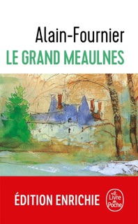 Le Grand Meaulnes - Edition Collège by Alain-Fournier