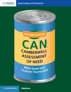 Camberwell Assessment of Need (CAN): Second Edition by Mike Slade & Graham Thornicroft