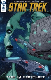 Star Trek: The Q Conflict #5 - Scott Tipton, David Tipton & David Messina