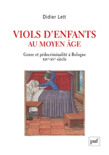 Viols d'enfants au Moyen Âge by Didier Lett