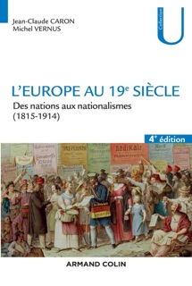 L'Europe au 19e siècle - 4e éd. by Jean-Claude Caron & Michel Vernus