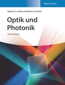 Optik und Photonik - Bahaa E. A. Saleh, Malvin Carl Teich & Michael Bar-Eli