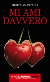 Mi ami davvero - Debra Anastasia