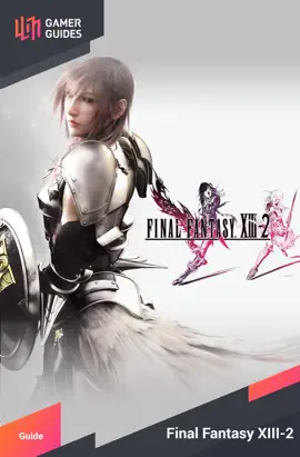 Final Fantasy XIII-2 - Strategy Guide