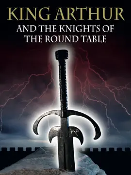 Read: King Arthur And The Knights Of The Round Book Table