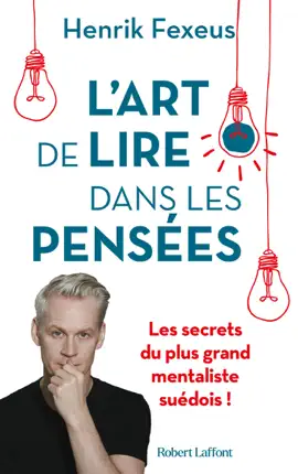 Read: L'Art de Book lire dans les pensees - Les Secrets du plus grand mentaliste suedois !