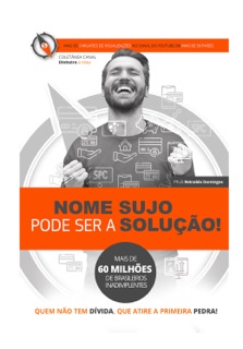 Nome Sujo Pode Ser A Solução by Reinaldo Domingos