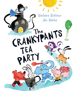 The Crankypants Tea Party by Barbara Bottner