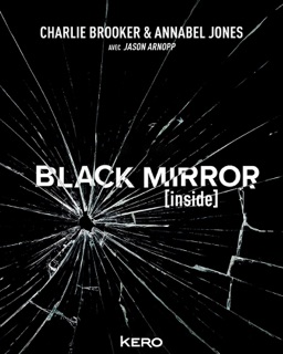 Black Mirror [Inside] by Charlie Brooker & Annabel Jones