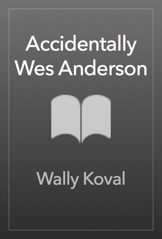 Accidentally Wes Anderson