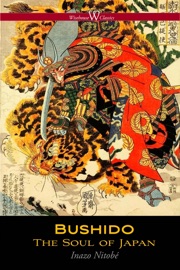 Bushido: The Soul of Japan - Inazo Nitobe