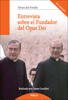 Entrevista sobre el Fundador del Opus Dei - Álvaro del Portillo