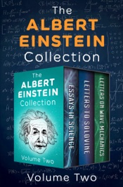 The Albert Einstein Collection Volume Two