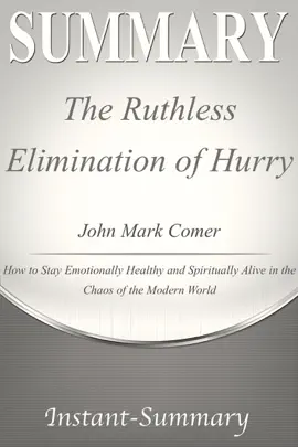 The Ruthless Elimination of Hurry Summary