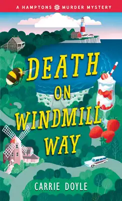 Death on Windmill Way by Carrie Doyle book