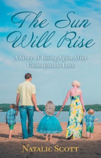 The Sun Will Rise by Natalie Scott