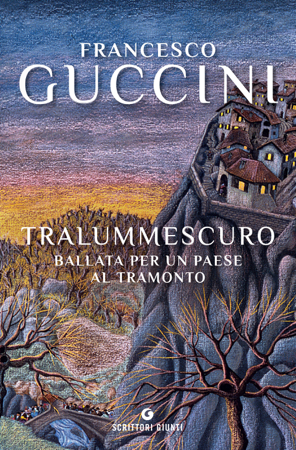Tralummescuro - Francesco Guccini