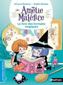 Read: Amélie Maléfice, le livre des formules magiques - Book Premières Lectures CP Niveau 2 - Dès 6 ans