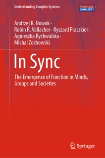 In Sync by Andrzej K. Nowak, Robin R. Vallacher, Ryszard Praszkier, Agnieszka Rychwalska & Michal Zochowski