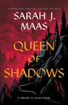 Queen of Shadows by Sarah J. Maas Book Summary, Reviews and Downlod