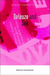 Deleuze and Sex by Frida Beckman