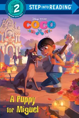 Read: A Book Puppy for Miguel (Disney/Pixar Coco)