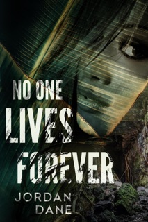 No One Lives Forever by Jordan Dane