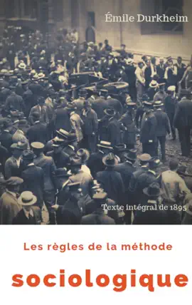 Read: Les règles Book de la méthode sociologique (texte intégral de 1895)