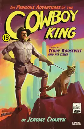 Read: The Perilous Adventures of the Cowboy King Book
