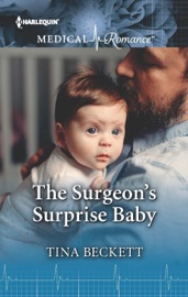 The Surgeon's Surprise Baby - Tina Beckett