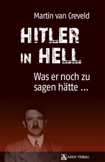 Hitler in Hell by Martin Van Creveld