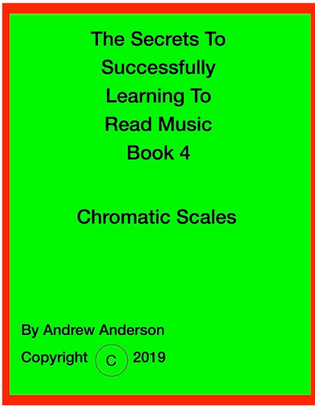 The Secrets To Successfully Learning To Read Music Book 4