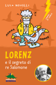 Lorenz e il segreto di re Salomone - Luca Novelli