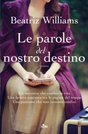 Le parole del nostro destino - Beatriz Williams