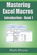 Mastering Excel Macros: Introduction Mastering Excel Macros: Introduction