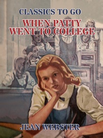 When Patty Went to College - Jean Webster