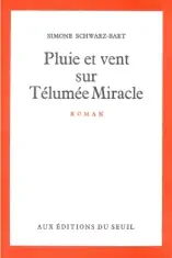 Pluie et Vent sur Télumée Miracle
