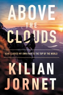 Above the Clouds by Kilian Jornet & Charlotte Whittle