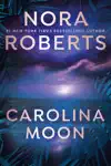 Carolina Moon by Nora Roberts Book Summary, Reviews and Downlod