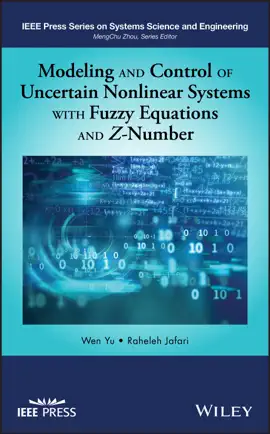 Read: Modeling Book and Control of Uncertain Nonlinear Systems with Fuzzy Equations and Z-Number